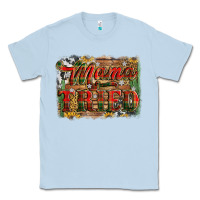 Dusty Blue mama tried christmas Classic Tee - Jasminsmagicworld