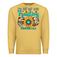 Antique Gold i m just out here trusting god proverbs 3 5,6 Premium Sweatshirt - JahusDesignShop