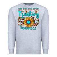 Heather Grey i m just out here trusting god proverbs 3 5,6 Premium Sweatshirt - JahusDesignShop