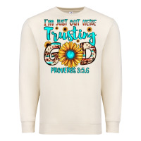 Sandshell i m just out here trusting god proverbs 3 5,6 Premium Sweatshirt - JahusDesignShop