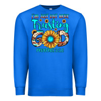 True Royal i m just out here trusting god proverbs 3 5,6 Premium Sweatshirt - JahusDesignShop