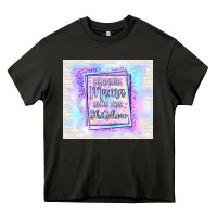 Asphalt because mama runs this shitshow Heavy Core Tee - TumblerDesignByShophia
