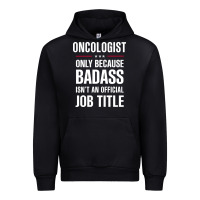 Black oncologist because badass isn't a job title cool gift Urban Hoodie - DesigneFamous