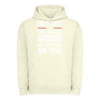 Pigment Pistachio oncologist because badass isn't a job title cool gift Urban Hoodie - DesigneFamous