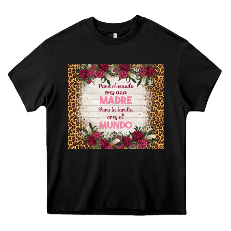 Para El Mundo Eres Una Madre Para Tu Familia Eres Heavy Core Tee by TumblerDesignByShophia | Teevron