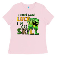 Bubblegum Pink I don't need luck i've got skill Ladies Tee - CowGirlArtShop