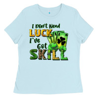 Baby Blue I don't need luck i've got skill Ladies Tee - CowGirlArtShop
