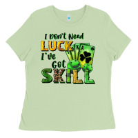 Matcha I don't need luck i've got skill Ladies Tee - CowGirlArtShop