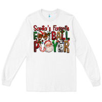 White Santa's Favorite Football Player For Christmas Long Sleeve Tee - FaDigitalArtStudio