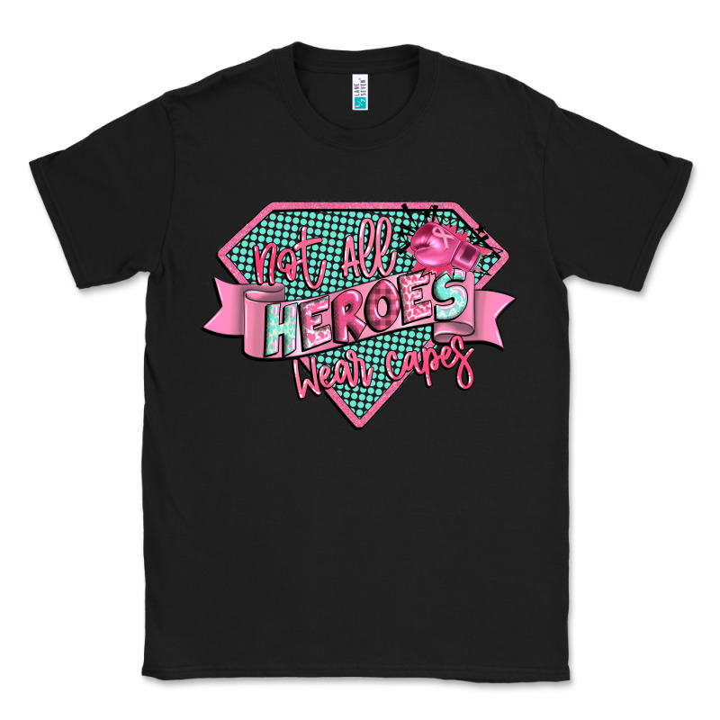 Not All Heroes Wear Capes Classic Tee by CowGirlArtShop | Teevron