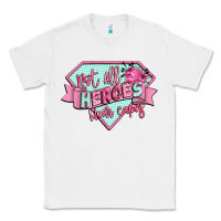 White not all heroes wear capes Classic Tee - CowGirlArtShop