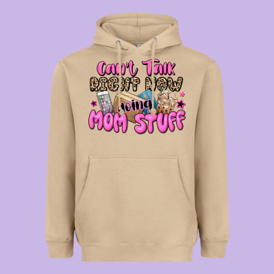 Can't Talk Right Now Doing Mom Stuff Heavyweight Hoodie Designed By Jahusdesignshop