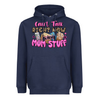 Navy can't talk right now doing mom stuff Heavyweight Hoodie - JahusDesignShop