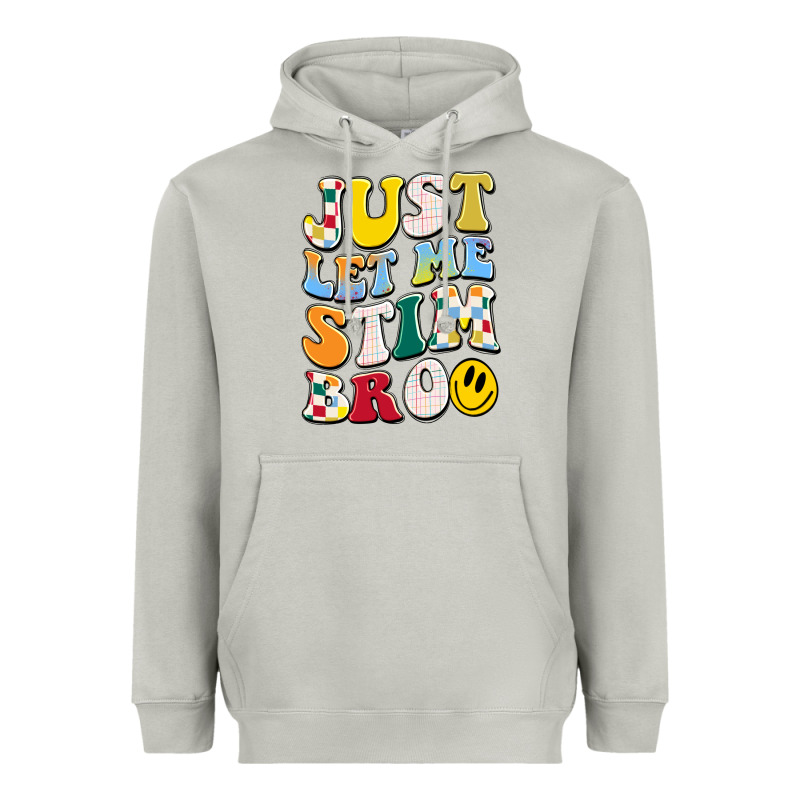 Just Let Me Stim Bro Heavyweight Hoodie by JahusDesignShop | Teevron