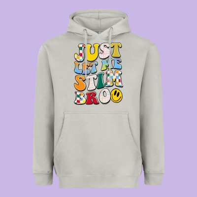 Just Let Me Stim Bro Heavyweight Hoodie Designed By Jahusdesignshop