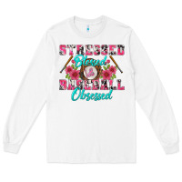 White stressed blessed & baseball obsessed Long Sleeve Tee - BundleAndBundleShop