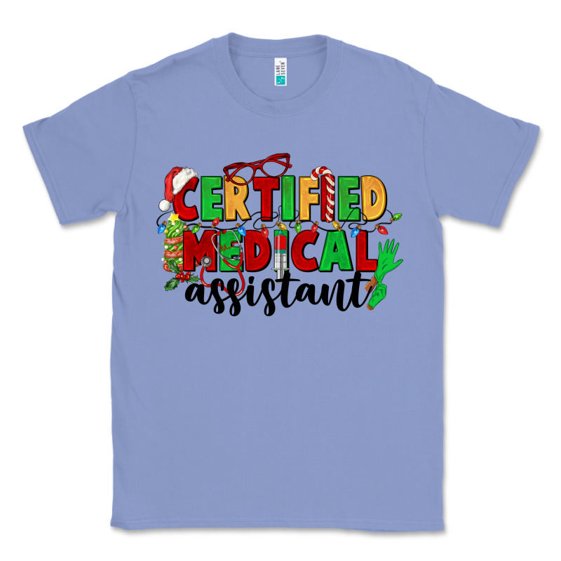 Certified Medical Assistant Classic Tee by CowGirlArtShop | Teevron