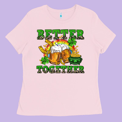 Better Together St. Patrick's Day Ladies Tee Designed By Cowgirlartshop