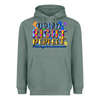 Sage down right perfect Heavyweight Hoodie - JahusDesignShop
