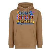 Toasted Coconut down right perfect Heavyweight Hoodie - JahusDesignShop