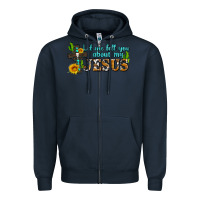 Navy let me tell you about my jesus Zipper Hoodie - AdoDesignShop