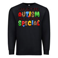 Black look beyond autism and see someone special Premium Sweatshirt - JahusDesignShop