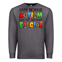 Charcoal Heather look beyond autism and see someone special Premium Sweatshirt - JahusDesignShop