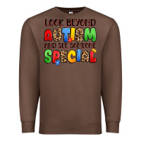 Chestnut look beyond autism and see someone special Premium Sweatshirt - JahusDesignShop