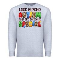 Heather Grey look beyond autism and see someone special Premium Sweatshirt - JahusDesignShop