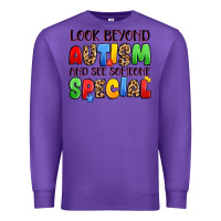 Purple look beyond autism and see someone special Premium Sweatshirt - JahusDesignShop