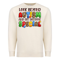 Sandshell look beyond autism and see someone special Premium Sweatshirt - JahusDesignShop