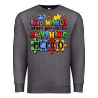 Charcoal Heather in a world where you can be anything be kind Premium Sweatshirt - JahusDesignShop