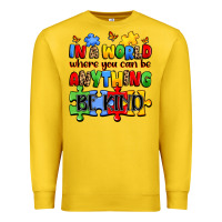 Lemon in a world where you can be anything be kind Premium Sweatshirt - JahusDesignShop