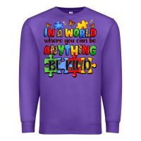 Purple in a world where you can be anything be kind Premium Sweatshirt - JahusDesignShop