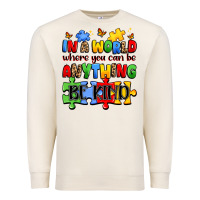 Sandshell in a world where you can be anything be kind Premium Sweatshirt - JahusDesignShop