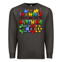 Smoke in a world where you can be anything be kind Premium Sweatshirt - JahusDesignShop