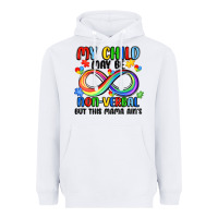 White my child may be non verbal but this mama ain's Heavyweight Hoodie - JahusDesignShop