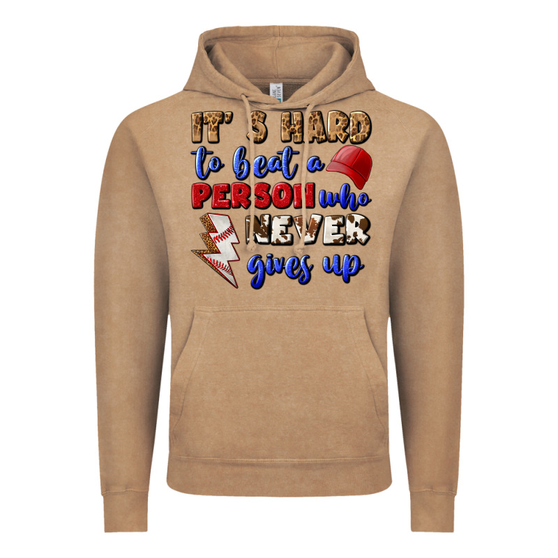 It's Hard To Beat A Person Who Never Gives Up Vintage Hoodie by BundleAndBundleShop | Teevron