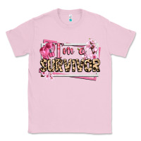 Bubblegum Pink im a survivor cancer awareness Classic Tee - CowGirlArtShop