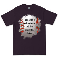 Plum I Just Want To Eat Nachos and Tell The Umpire He's Blind Premium Tee - Jasminsmagicworld