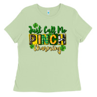 Matcha Just call me pinch charming Ladies Tee - CowGirlArtShop