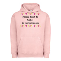 Pigment Salmon please don't do coke in the bathroom Urban Hoodie - linhVisuals