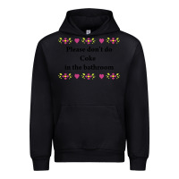 Black please don't do coke in the bathroom Urban Hoodie - linhVisuals