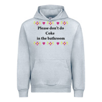 Heather Grey please don't do coke in the bathroom Urban Hoodie - linhVisuals