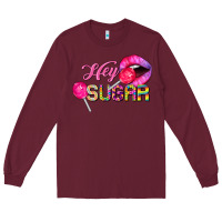 Burgundy hey sugar valentine's day Long Sleeve Tee - FaDigitalArtStudio
