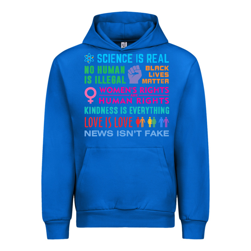 Science Is Real , Black Lives Matter , Love Is Love , Equality , Kindn Urban Hoodie by linhVisuals | Teevron