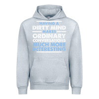Heather Grey having a dirty mind makes ordinary conversations much more interesting Urban Hoodie - linhVisuals