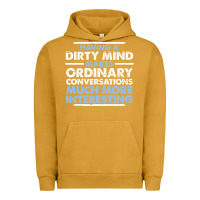 Pigment Peanut Butter having a dirty mind makes ordinary conversations much more interesting Urban Hoodie - linhVisuals