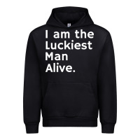 Black luckiest man alive Urban Hoodie - linhVisuals