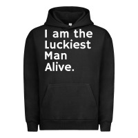 Pigment Black luckiest man alive Urban Hoodie - linhVisuals